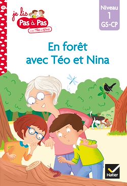 Télécharger le livre :  Téo et Nina GS CP Niveau 1 - En forêt avec Téo et Nina