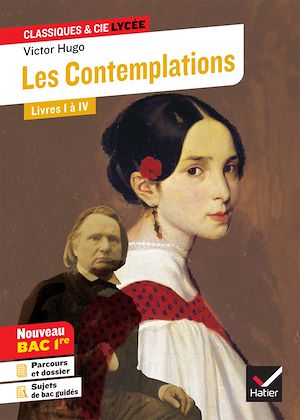 Les Contemplations, Livres I à IV (Bac 2023, 1re générale & 1re techno) | 