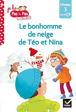Télécharger le livre :  Téo et Nina Fin de CP Niveau 3 - Le bonhomme de neige de Téo et Nina