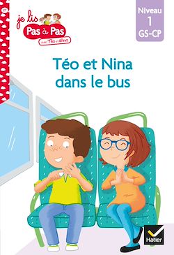 Télécharger le livre :  Téo et Nina GS-CP Niveau 1 - Téo et Nina dans le bus