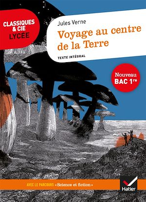 Voyage au centre de la Terre | Verne, Jules. Auteur