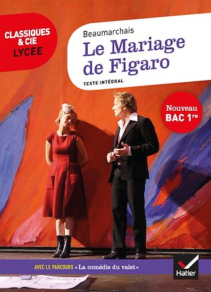Le Mariage de Figaro | Beaumarchais, Pierre-Augustin Caron de. Auteur