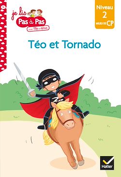 Télécharger le livre :  Téo et Nina CP Niveau 2 - Téo et Tornado