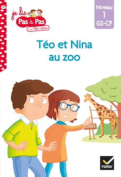 Télécharger le livre :  Téo et Nina GS-CP Niveau 1 - Téo et Nina au zoo