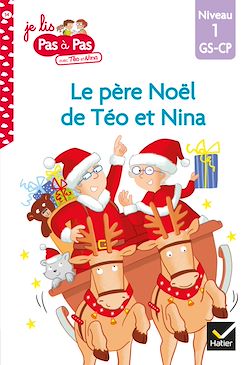 Télécharger le livre :  Téo et Nina GS-CP Niveau 1 - Le père Noël de Téo et Nina
