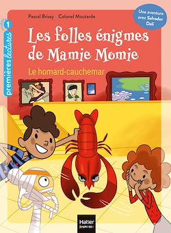 Télécharger le livre :  Les folles énigmes de Mamie Momie - Le Homard-cauchemar GS/CP 5/6ans