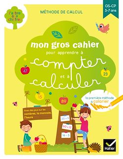 Télécharger le livre :  Mon gros cahier pour apprendre à compter et à calculer