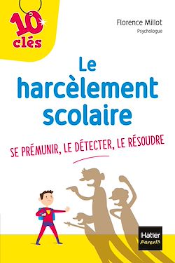 Télécharger le livre :  Le harcèlement scolaire