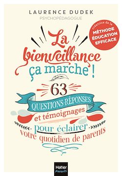 Télécharger le livre :  La bienveillance, ça marche !