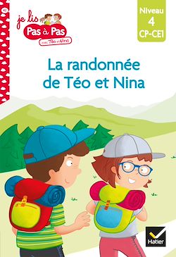 Télécharger le livre :  Téo et Nina CP CE1 Niveau 4 - La randonnée de Téo et Nina