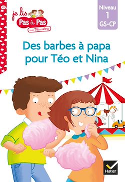 Télécharger le livre :  Téo et Nina GS-CP niveau 1 - Des barbes à papa pour Téo et Nina