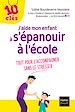 Télécharger le livre :  J'aide mon enfant à s'épanouir à l'école