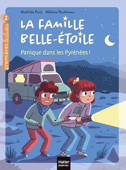 Télécharger le livre :  La famille Belle-Etoile - Panique dans les Pyrénées CP/CE1 6/7 ans
