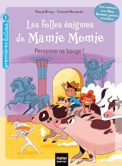 Télécharger le livre :  Les folles énigmes de Mamie Momie - Personne ne bouge ! GS/CP 5-6 ans