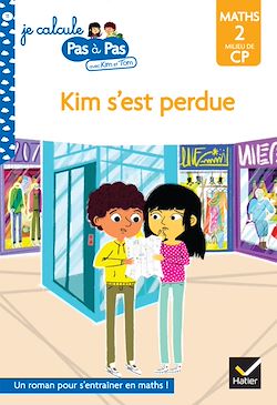 Télécharger le livre :  Kim et Tom CP niveau 2 - Kim s'est perdue !