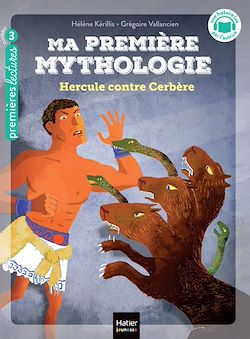 Télécharger le livre :  Ma première Mythologie - Hercule contre Cerbère CP/CE1 - 6/7 ans