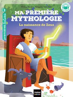 Télécharger le livre :  Ma première Mythologie - La naissance de Zeus CP/CE1 6/7 ans