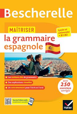 Télécharger le livre :  Bescherelle - Maîtriser la grammaire espagnole  (grammaire & exercices)