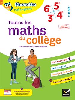 Télécharger le livre :  Chouette - Toutes les maths du collège 6e, 5e, 4e, 3e