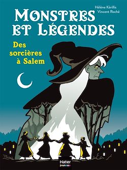 Télécharger le livre :  Monstres et légendes - Des sorcières à Salem - CE1/CE2 8/9 ans