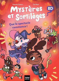 Télécharger le livre :  Mystères et sortilèges - Que le spectacle commence !