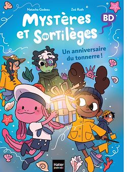 Télécharger le livre :  Mystères et sortilèges - Un anniversaire du tonnerre !
