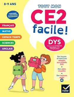Télécharger le livre :  Mon CE2 facile ! Adapté aux enfants DYS ou en difficulté d'apprentissage   - Nouveau programme