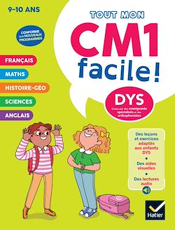 Télécharger le livre :  Mon CM1 facile ! Adapté aux enfants DYS ou en difficulté d'apprentissage  - Nouveau programme