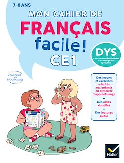 Télécharger le livre :  Mon cahier de Français facile DYS ! CE1  - 7 ans