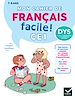 Télécharger le livre :  Mon cahier de Français facile DYS ! CE1  - 7 ans