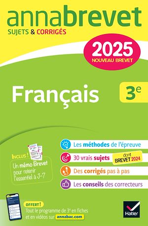 Téléchargez le livre :  Annales du brevet Annabrevet 2025 Français 3e - Nouveau brevet