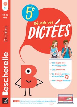 Télécharger le livre :  Bescherelle - Réussir ses dictées et progresser en orthographe - 5e