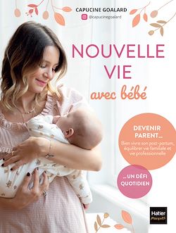 Télécharger le livre :  Nouvelle vie avec bébé