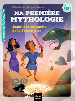 Télécharger le livre :  Ma première mythologie - Jason à la conquête de la Toison d'or CP/CE1 6/7 ans