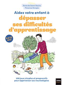 Télécharger le livre :  Aidez votre enfant à dépasser ses difficultés d'apprentissage !