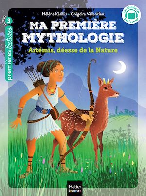 Téléchargez le livre :  Ma première mythologie - Artémis déesse de la nature CP/CE1 - 6/7 ans
