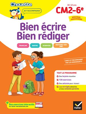 Téléchargez le livre :  Chouette - Bien écrire, bien rédiger CM2/6e