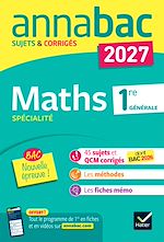 Download this eBook Annales du bac 2027 - Annabac Maths 1re générale spécialité - Nouvelle épreuve