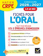 Télécharger le livre :  Hatier CRPE -  Fiches pour l'Oral - Tout pour réussir les épreuves d'admission - L3 - M2 - 2026/2027