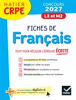 Download this eBook Hatier CRPE - Fiches de Français - Epreuve écrite d'admissibilité - 2027 - L3 et M2
