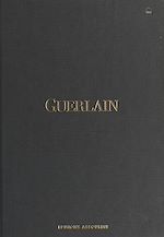 Télécharger le livre :  Guerlain