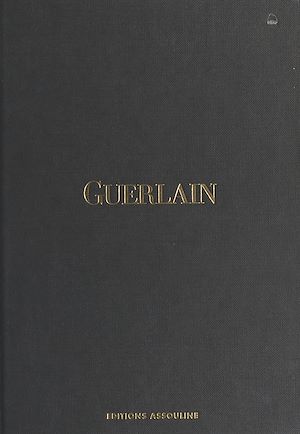 Téléchargez le livre :  Guerlain