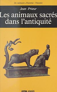 Téléchargez le livre :  Les Animaux sacrés dans l'Antiquité