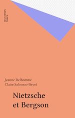 Télécharger le livre :  Nietzsche et Bergson