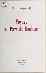 Télécharger le livre :  Voyage au pays du bonheur