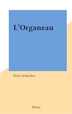 Télécharger le livre :  L'Organeau