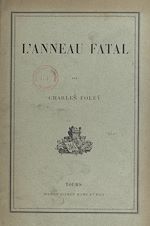 Télécharger le livre :  L'anneau fatal