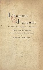 Télécharger le livre :  L'homme d'argent au théâtre français jusqu'à la Révolution