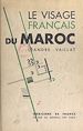 Télécharger le livre :  Le visage français du Maroc