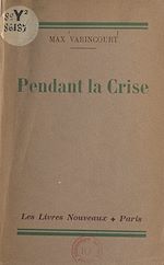 Télécharger le livre :  Pendant la crise